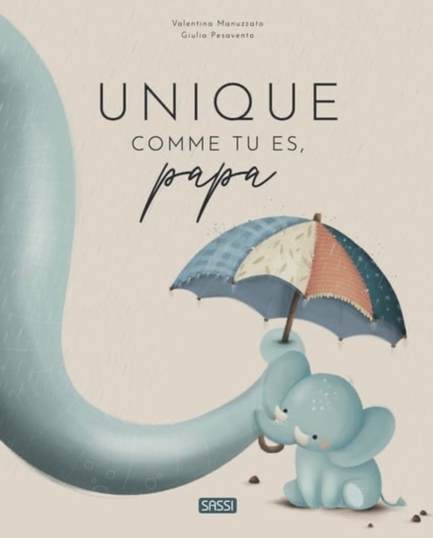 UNIQUE COMME TU ES, PAPA