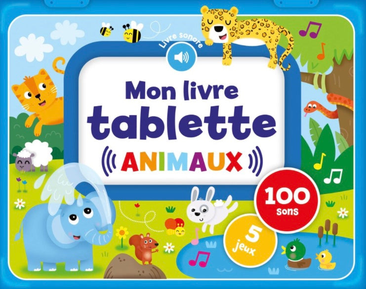 MON LIVRE TABLETTE - ANIMAUX