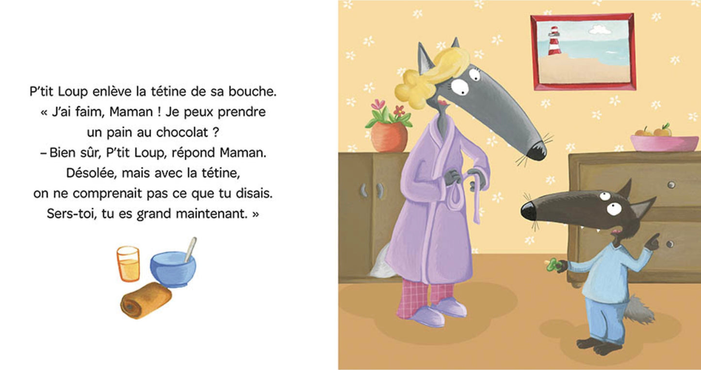 P'TIT LOUP N'A PLUS BESOIN DE TÉTINE