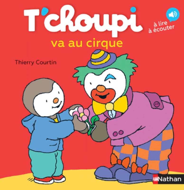 T'CHOUPI VA AU CIRQUE *