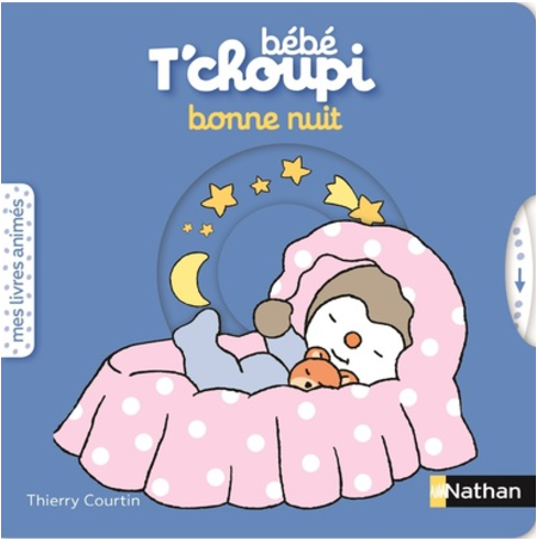 BÉBÉ T'CHOUPI - BONNE NUIT