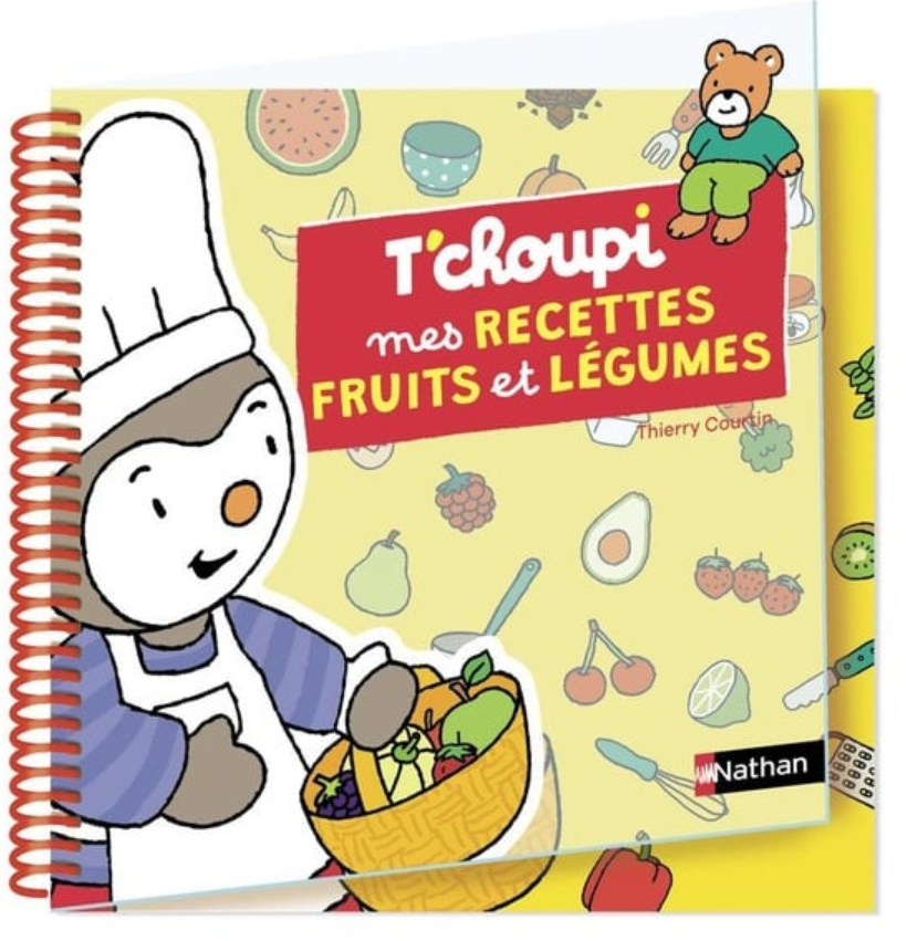 T'CHOUPI MES RECETTES FRUITS ET LEGUMES