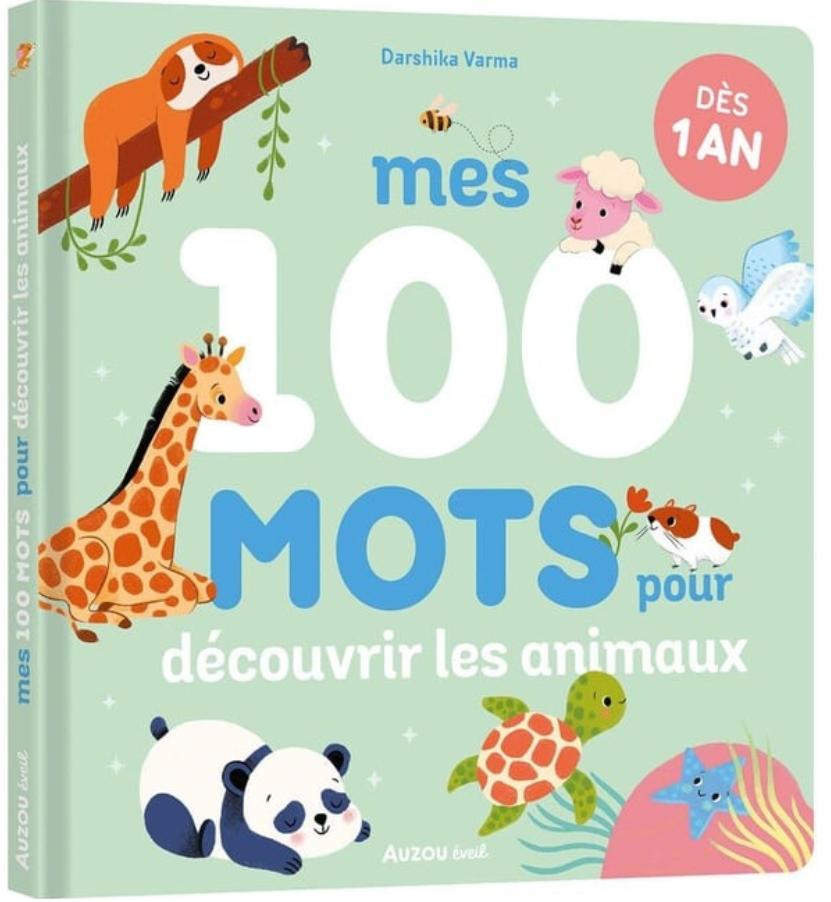 MES 100 MOTS POUR DECOUVRIR LES ANIMAUX