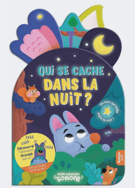 MON COUCOU SONORE - QUI SE CACHE DANS LA NUIT ?