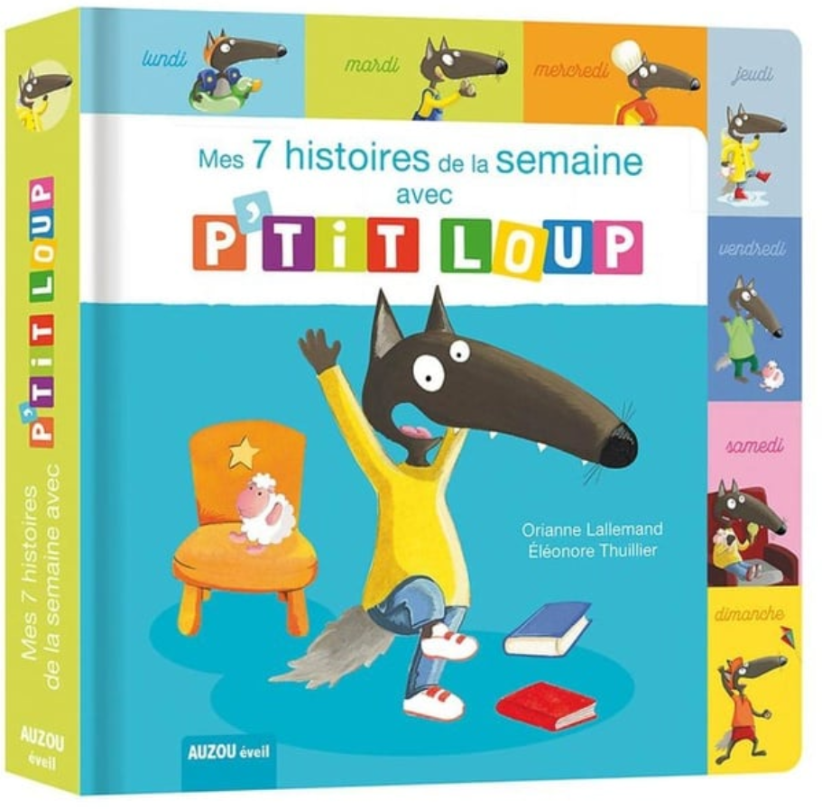 MES 7 HISTOIRES DE LA SEMAINE AVEC P'TIT LOUP