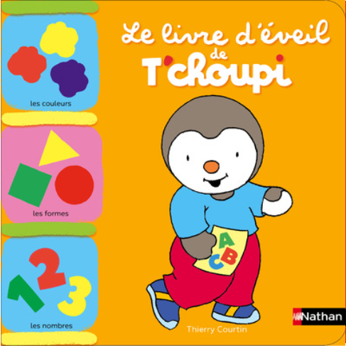 LE LIVRE D'ÉVEIL DE T'CHOUPI