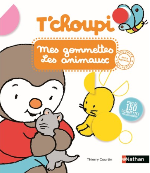 T'CHOUPI MES GOMMETTES - LES ANIMAUX