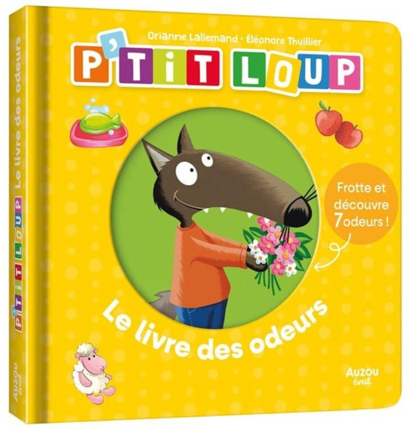 P'TIT LOUP - LE LIVRE DES ODEURS
