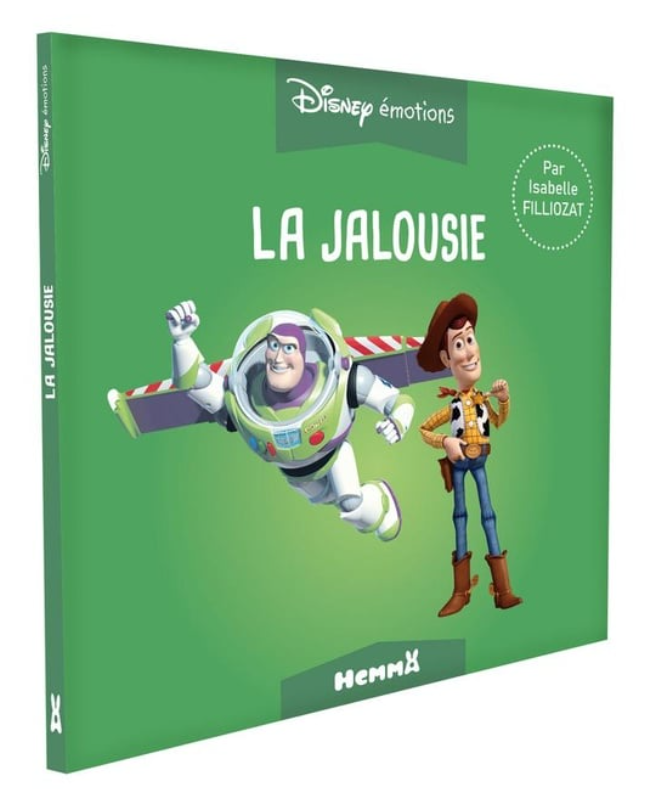DISNEY ÉMOTIONS : LA JALOUSIE - TOY STORY