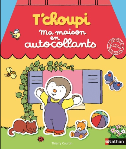 T'CHOUPI - MA MAISON EN AUTOCOLLANTS