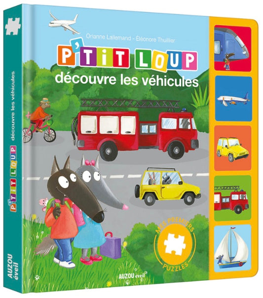 MES PREMIERS PUZZLES - P'TIT LOUP DECOUVRE LES VÉHICULES