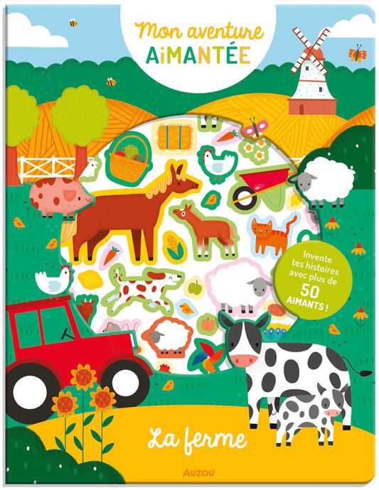 MON AVENTURE AIMANTÉE - LA FERME