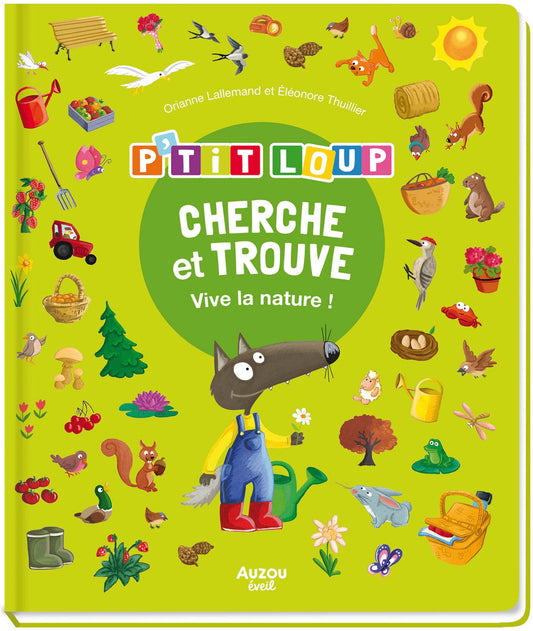 CHERCHE ET TROUVE P'TIT LOUP - VIVE LA NATURE !