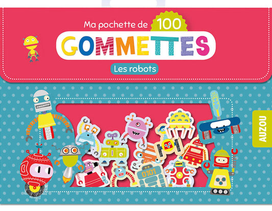 MA POCHETTE DE 100 GOMMETTES - LES ROBOTS *
