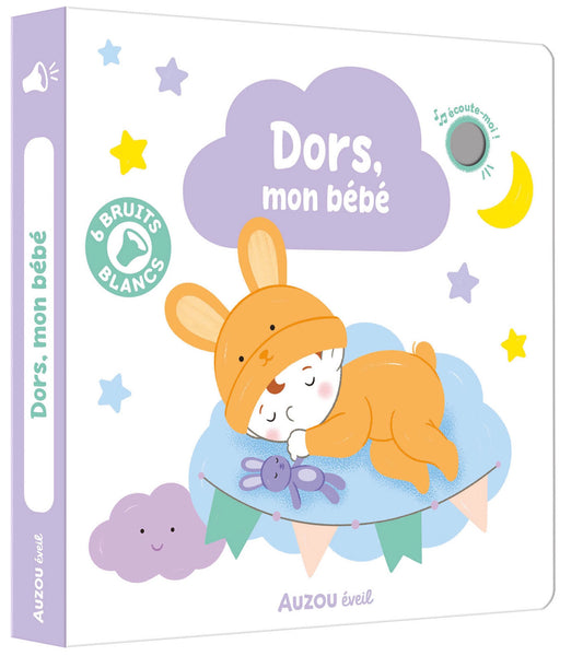 MES PREMIERS SONORES - DORS MON BÉBÉ