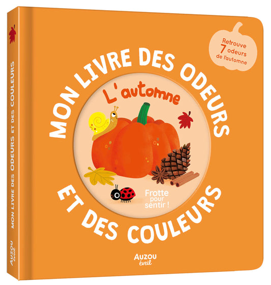 MON LIVRE DES ODEURS ET DES COULEURS - L'AUTOMNE