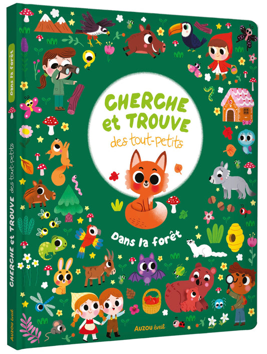 CHERCHE ET TROUVE DES TOUT-PETITS - DANS LA FORÊT