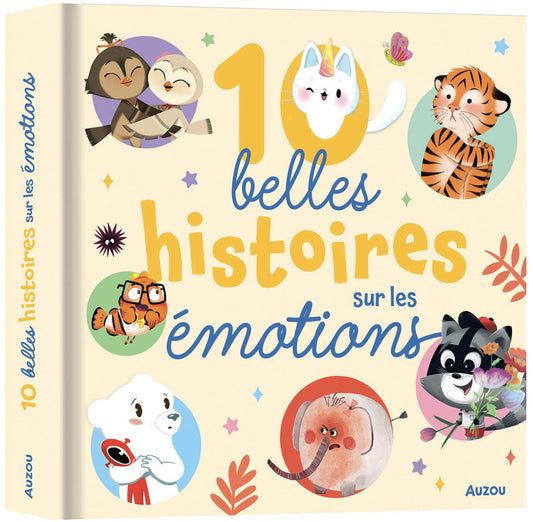 10 BELLES HISTOIRES SUR LES ÉMOTIONS