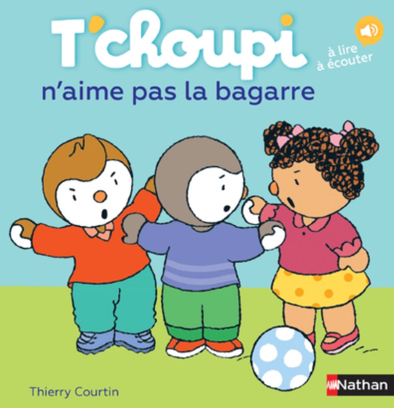 T'CHOUPI N'AIME PAS LA BAGARRE