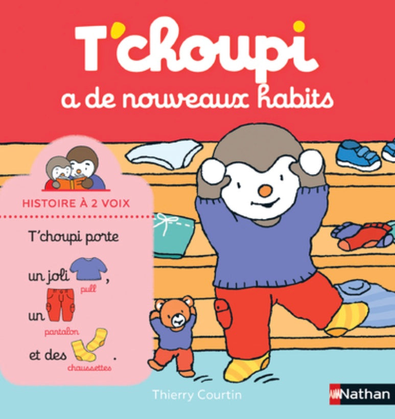 T'CHOUPI A DE NOUVEAUX HABITS