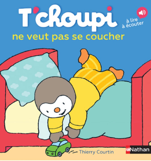 T'CHOUPI NE VEUT PAS SE COUCHER