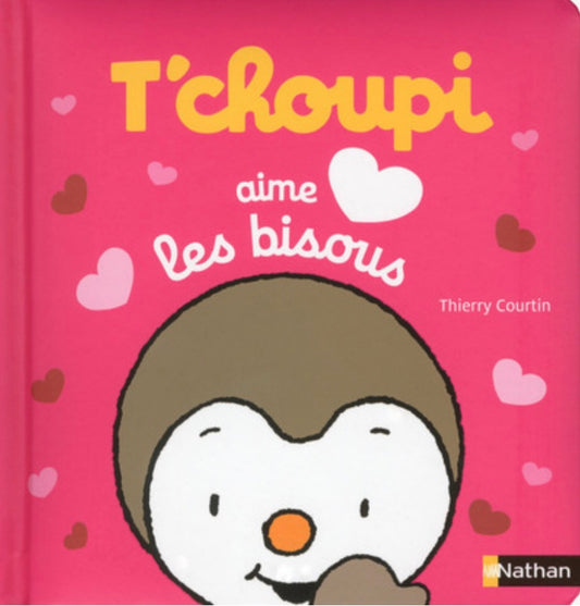 T'CHOUPI AIME LES BISOUS