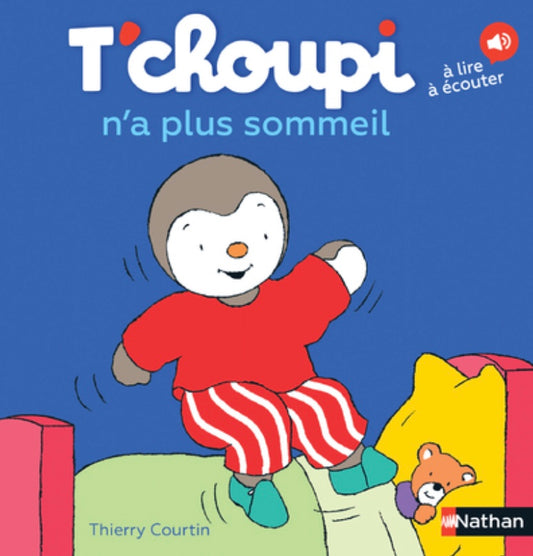 T'CHOUPI N'A PLUS SOMMEIL