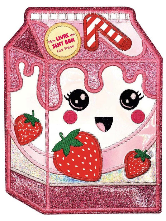 MON LIVRE QUI SENT BON - LAIT FRAISE