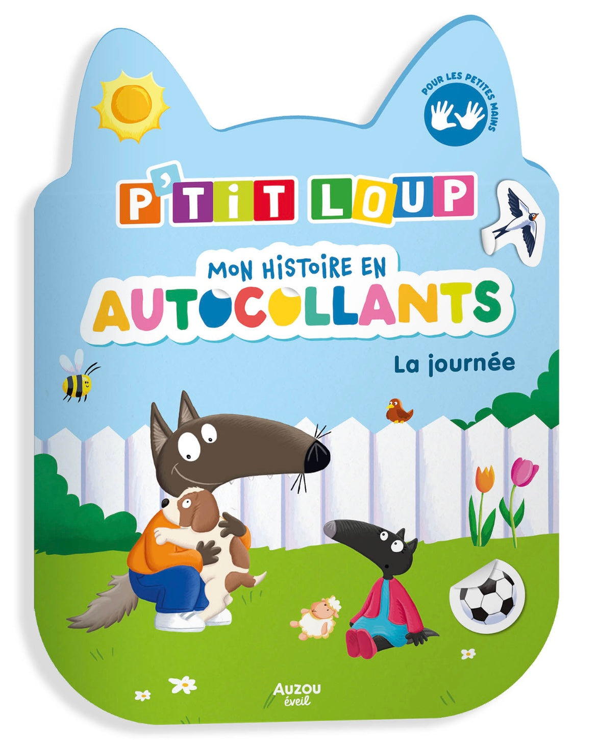 P'TIT LOUP - MON HISTOIRE EN AUTOCOLLANTS - LA JOURNÉE