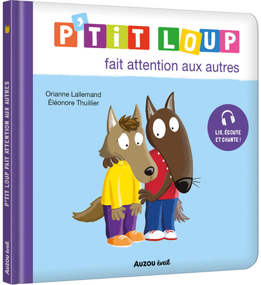 P'TIT LOUP FAIT ATTENTION AUX AUTRES *