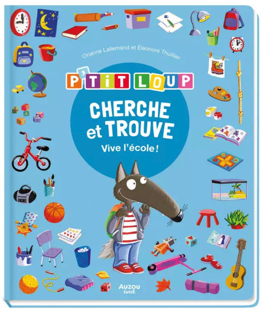 P'TIT LOUP - CHERCHE ET TROUVE - VIVE L'ÉCOLE