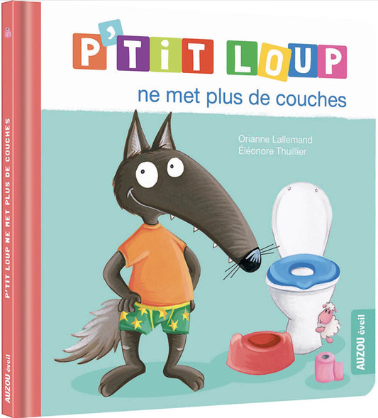 P'TIT LOUP NE MET PLUS DE COUCHES *
