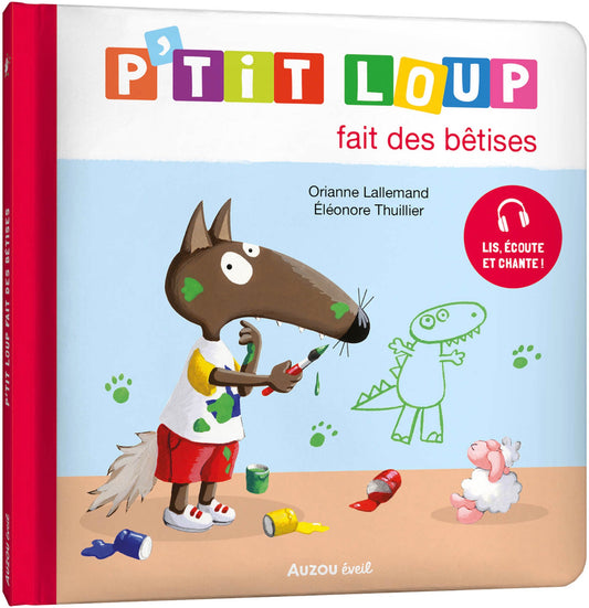 P'TIT LOUP FAIT DES BÊTISES