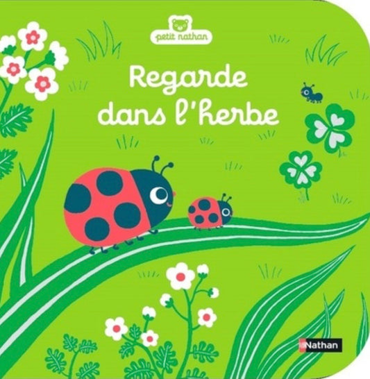 REGARDE DANS L'HERBE