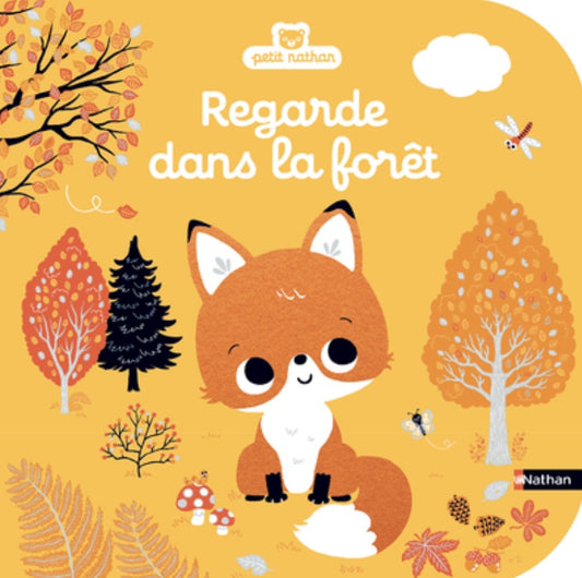 REGARDE DANS LA FORÊT