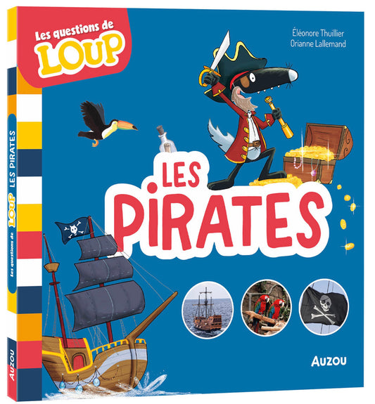LES QUESTIONS DE LOUP - LES PIRATES *