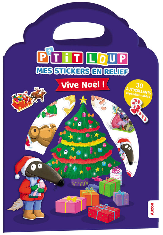 P'TIT LOUP - MES STICKERS EN REFLIEF - VIVE NOËL