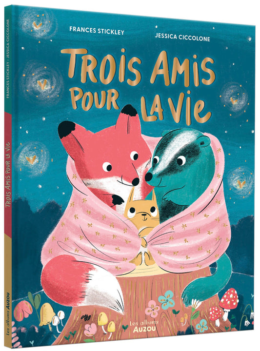 TROIS AMIS POUR LA VIE