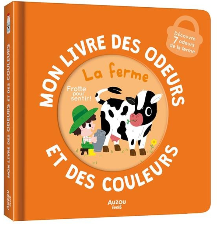 MON LIVRE DES ODEURS - LA FERME