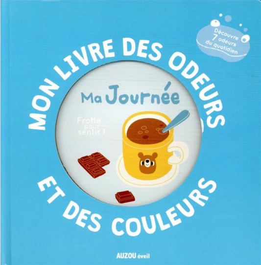 MON LIVRE DES ODEURS - MA JOURNÉE