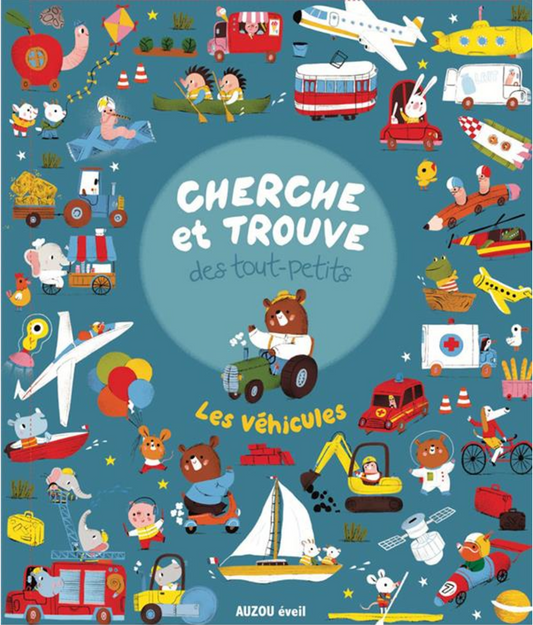 CHERCHE ET TROUVE DES TOUT-PETITS - LES VÉHICULES