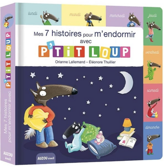 MES 7 HISTOIRES POUR M'ENDORMIR AVEC P'TIT LOUP