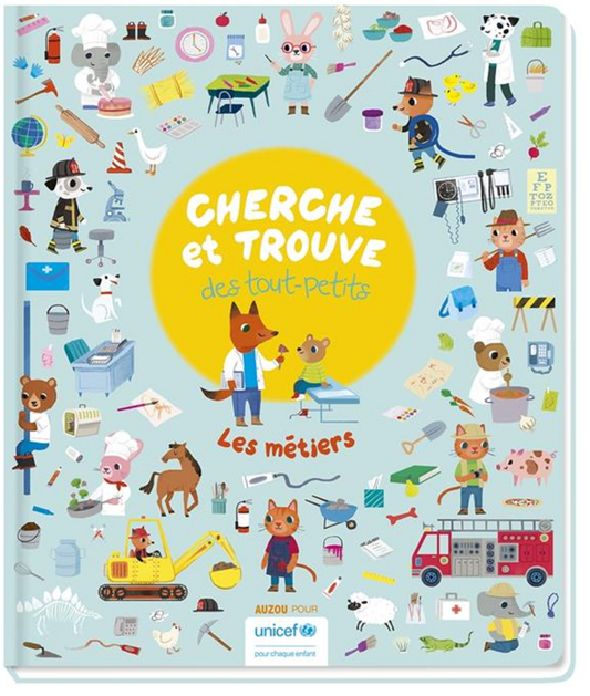 CHERCHE ET TROUVE DES TOUT-PETITS - LES MÉTIERS