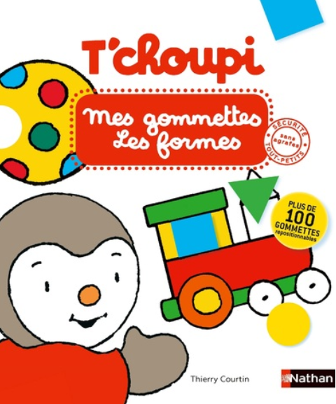 T'CHOUPI MES GOMMETTES - LES FORMES