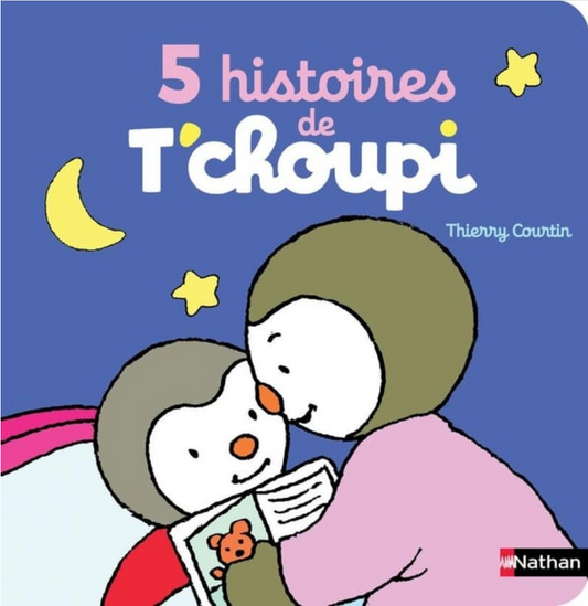 5 HISTOIRES DE T'CHOUPI