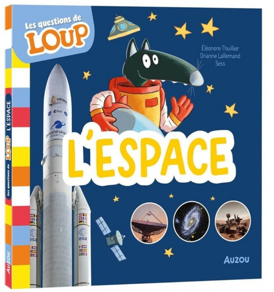 LES QUESTIONS DE LOUP - L'ESPACE