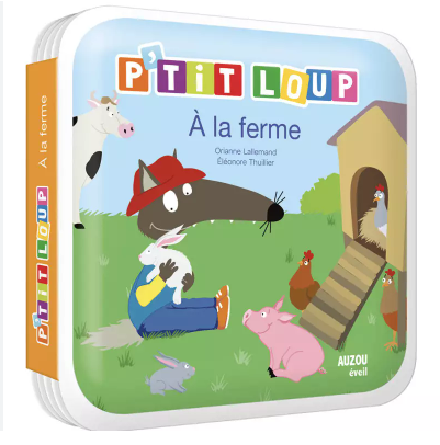 P'TIT LOUP - MON LIVRE DE BAIN - A LA FERME