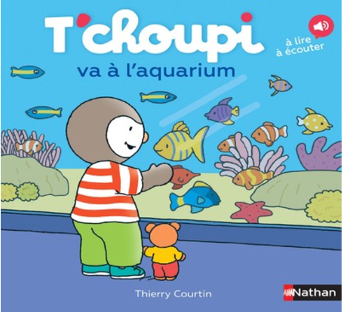 T'CHOUPI VA À L'AQUARIUM