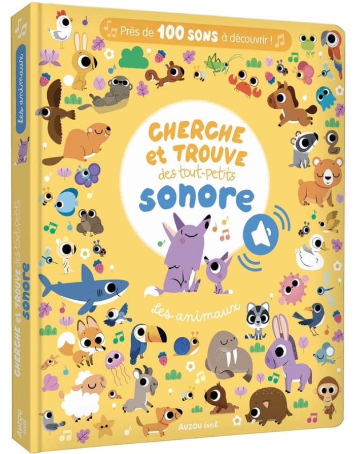 CHERCHE ET TROUVE DES TOUT-PETITS SONORE - LES ANIMAUX