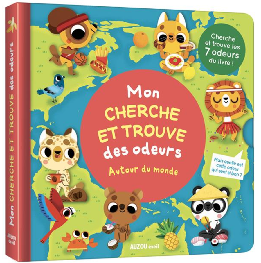 MON CHERCHE ET TROUVE DES ODEURS - AUTOUR DU MONDE